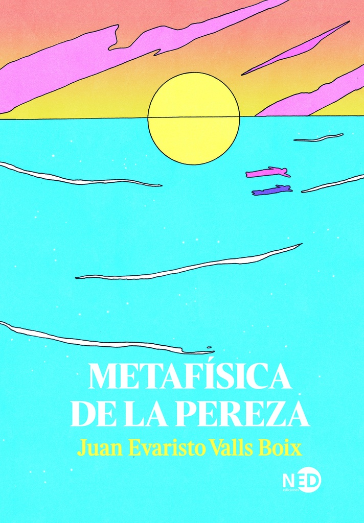 [9788418273742] Metafísica de la Pereza