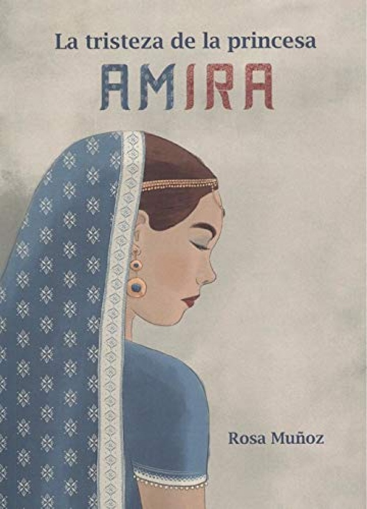 [9788418290039] La tristeza de la Princesa Amira