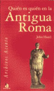 [9788448306564] Quien Es Quien En La Antigua Roma / Who's Who in Ancient Rome