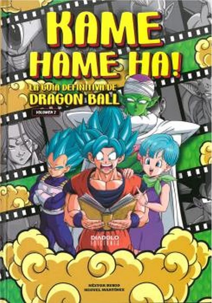 [9788418320637] Kame Hame Ha 2 la Guia Definitiva de Dragon Ball