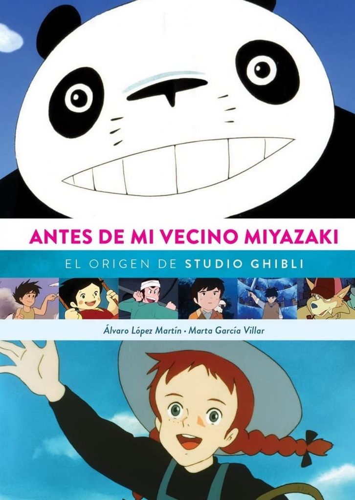 [9788418320651] Antes de Mi Vecino Miyazaki. el Origen de Studio Ghibi