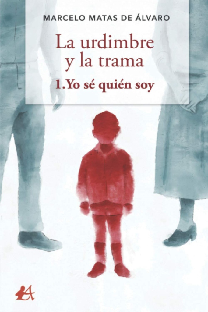 [9788418366666] La urdimbre y la trama 1. Yo sé quién soy