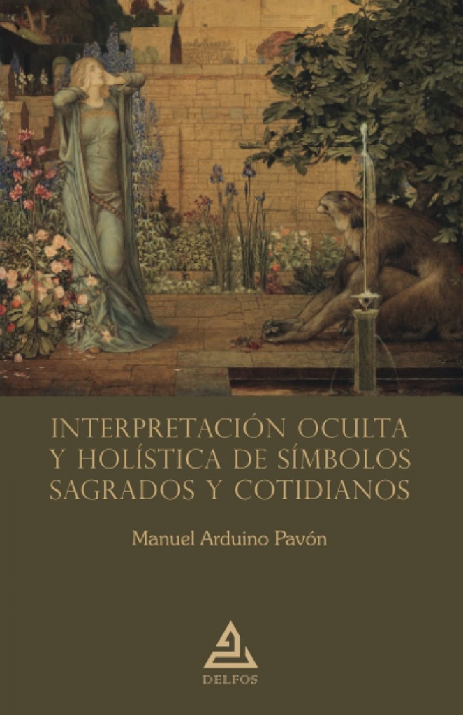 [9788418373626] Interpretación oculta y holística de símbolos sagrados y cotidianos