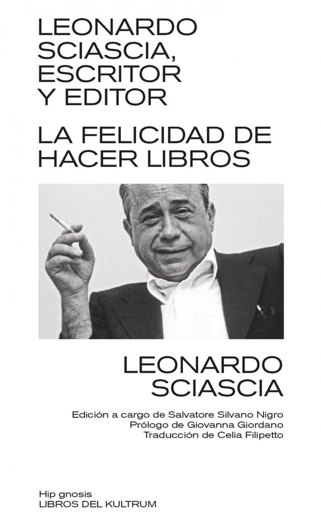 Leonardo Sciascia, Escritor y Editor