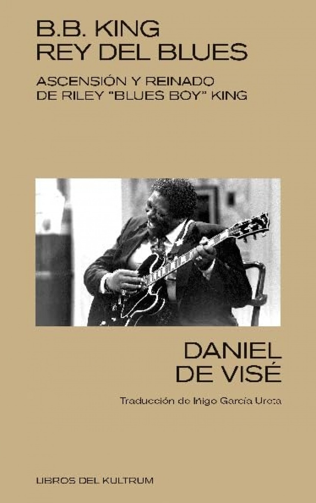 [9788418404368] B. B. King: Rey del Blues