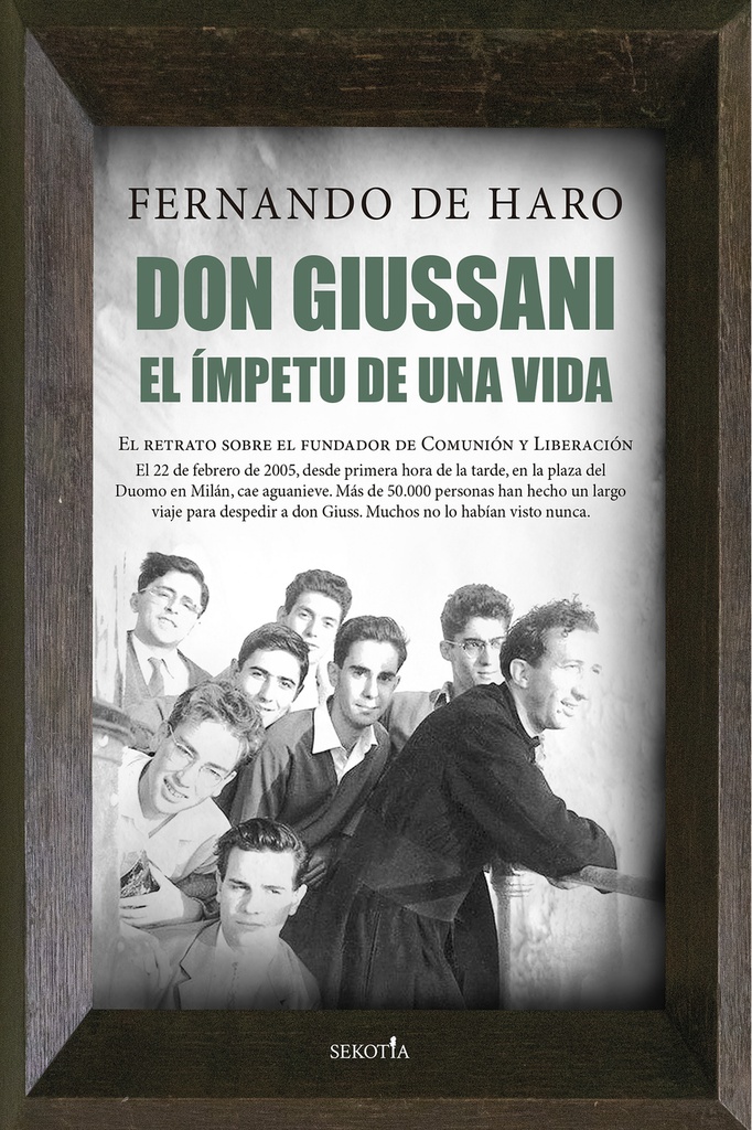 [9788418414565] Don Giussani. El ímpetu de una vida