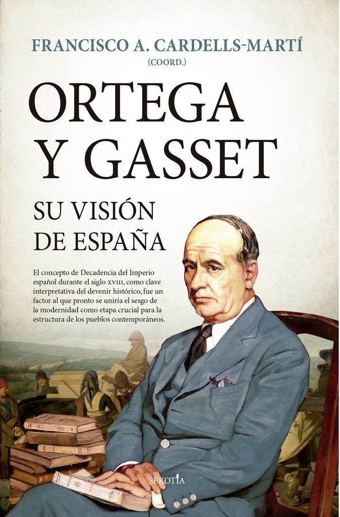 [9788418414619] Ortega y Gasset, su Visión de España