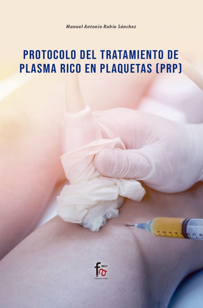 [9788418418082] Protocolo del Tratamiento de Plasma Rico en Plaquetas (prp)