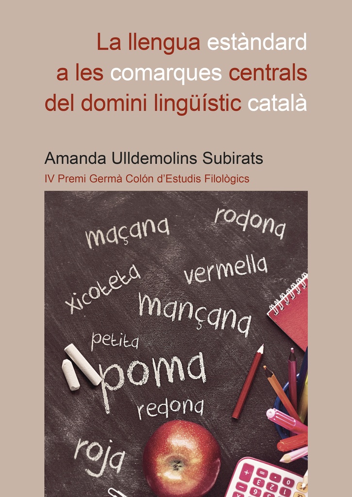 [9788418432927] La llengua estàndard a les comarques centrals del domini lingüístic català