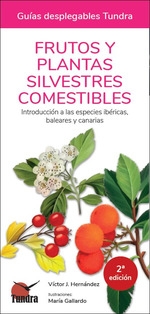 [9788418458729] Frutos y Plantas Silvestres Comestibles 2 Edicion