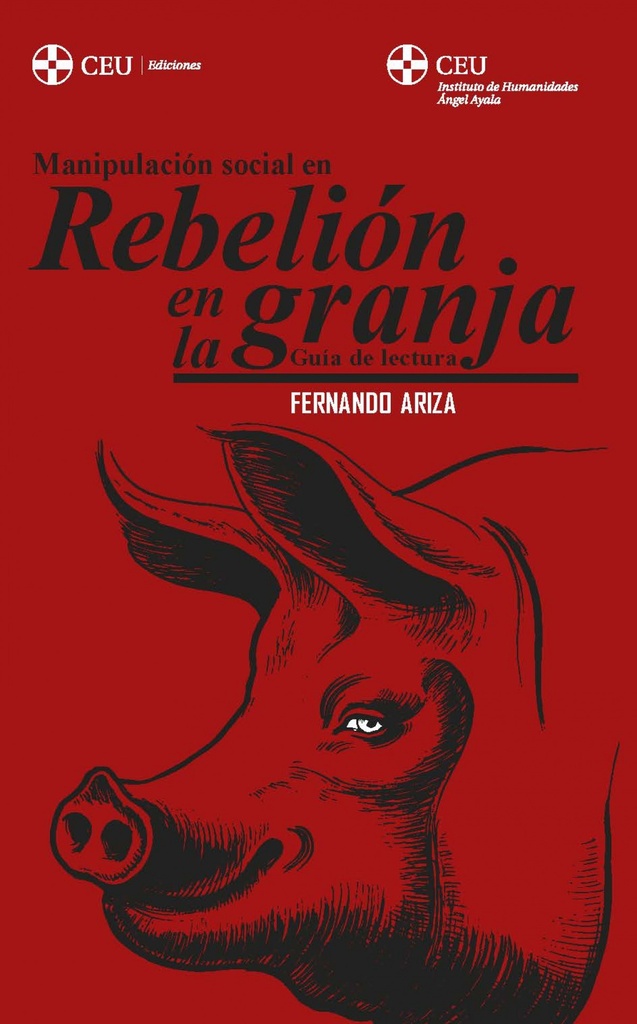 [9788418463747] Manipulación social en "Rebelión en la granja"