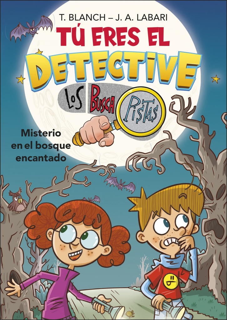 [9788418483974] Tú eres el detective con Los Buscapistas 1. Misterio en el bosque encantado (Tú
