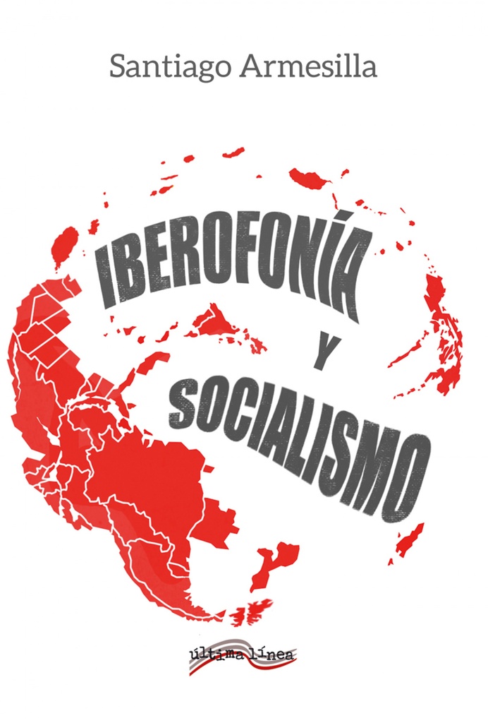 [9788418492280] Iberofonía y Socialismo