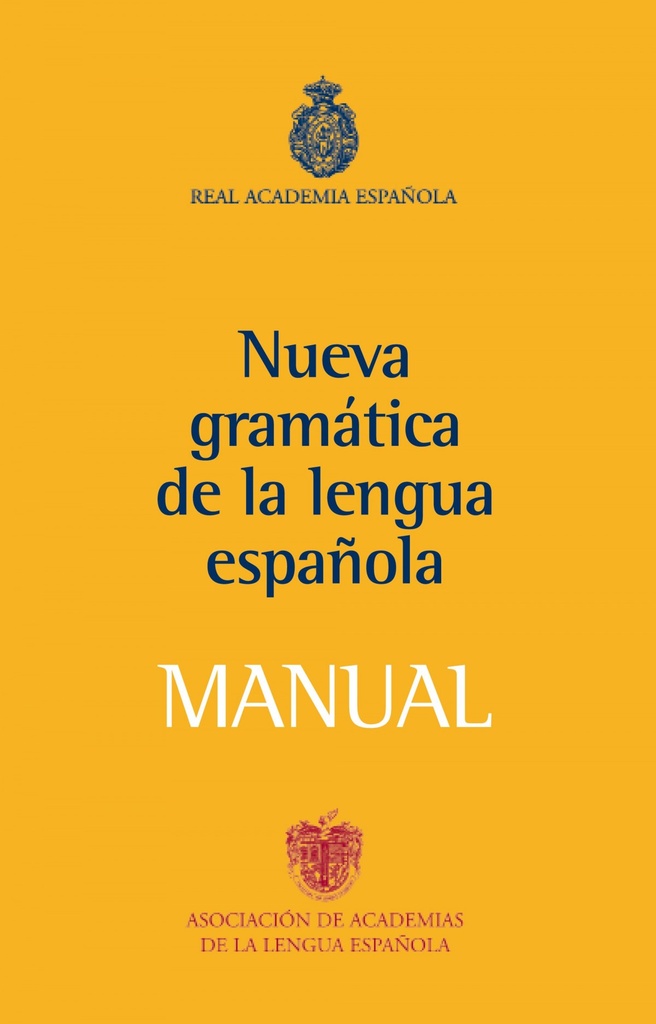 [9788467032819] Nueva gramática de la lengua española