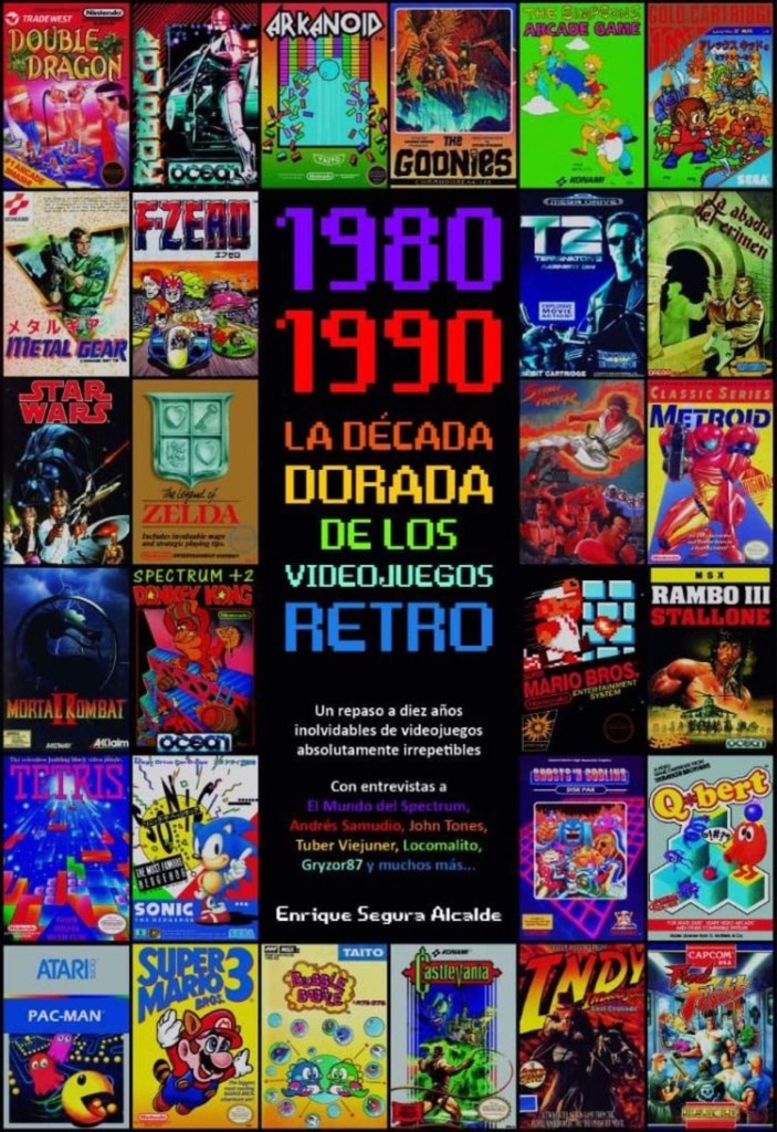 [9788418510007] 1980-1990 la Década Dorada de los Videojuegos Retro