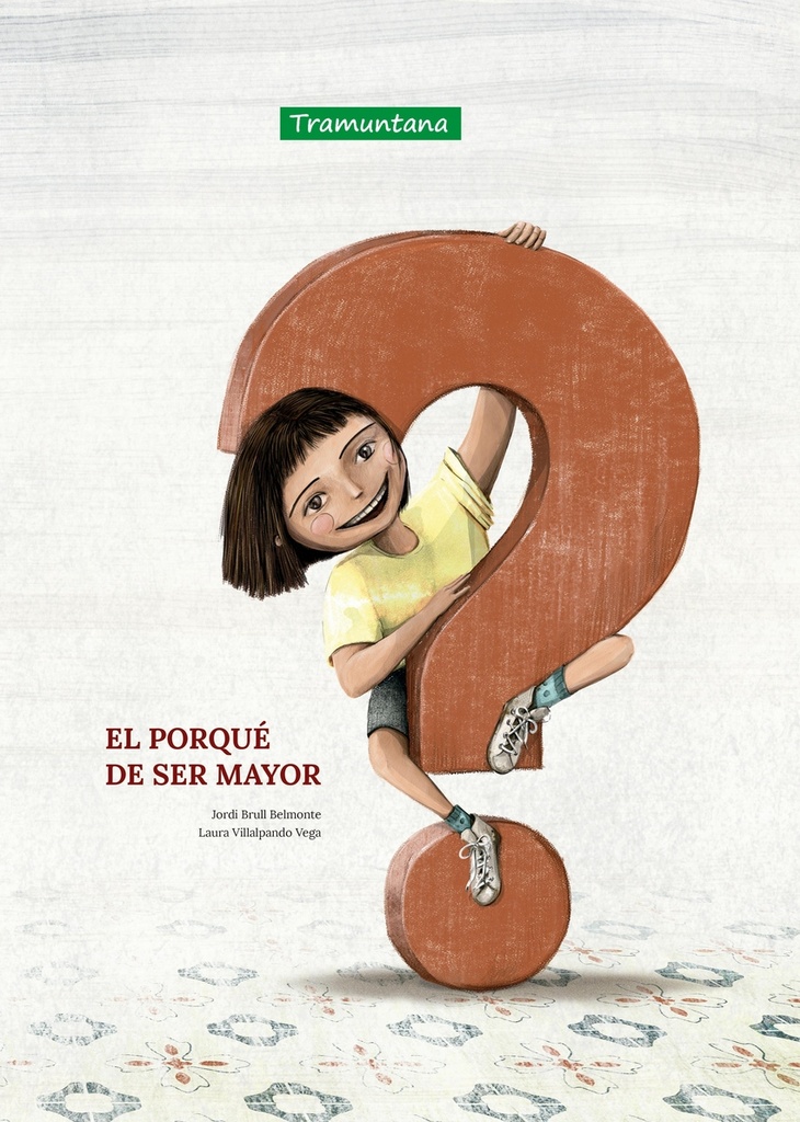 [9788418520440] El porqué de ser mayor