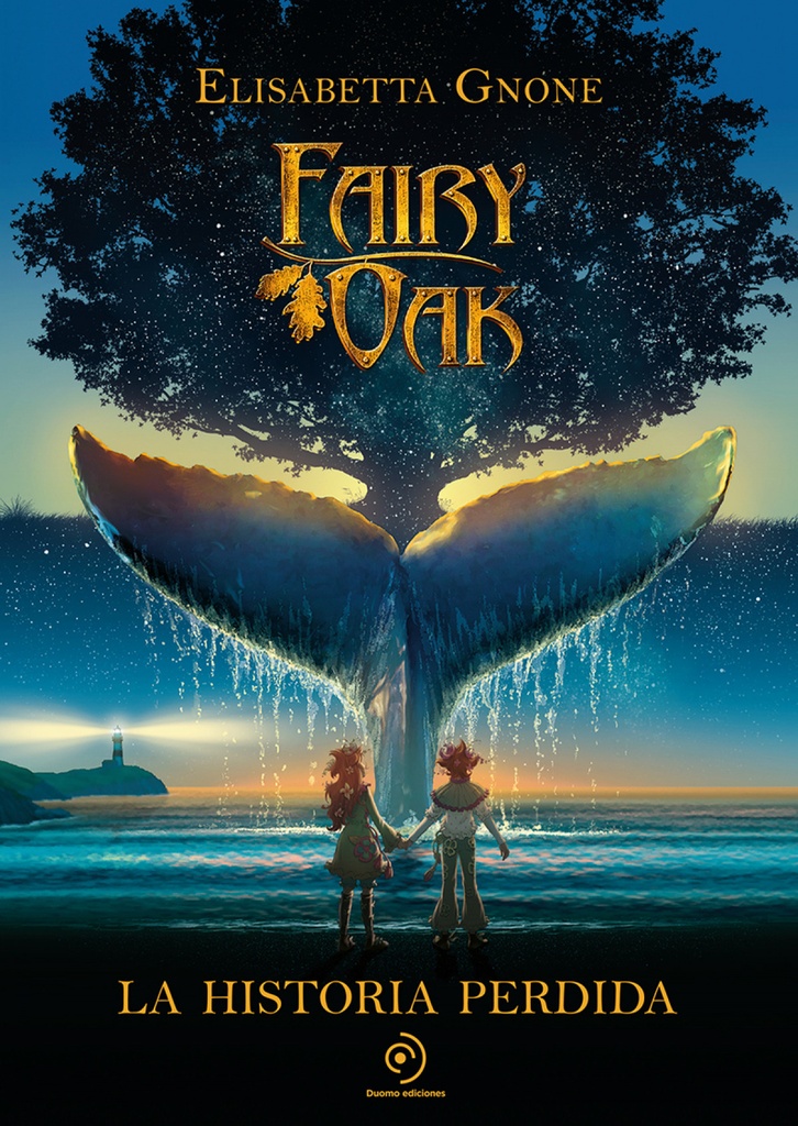 [9788418538858] Fairy Oak. La historia perdida