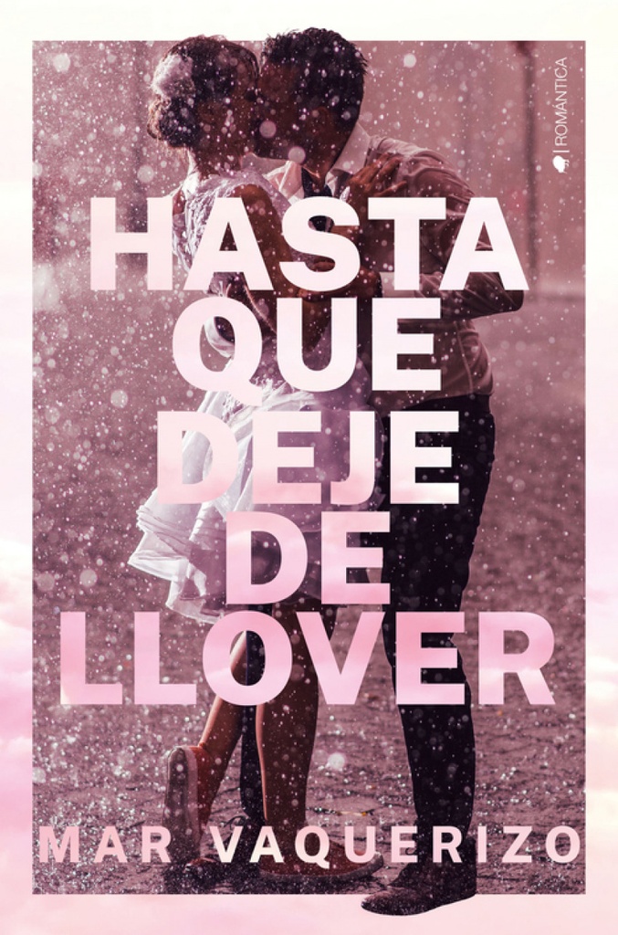 [9788418539435] Hasta que Deje de Llover