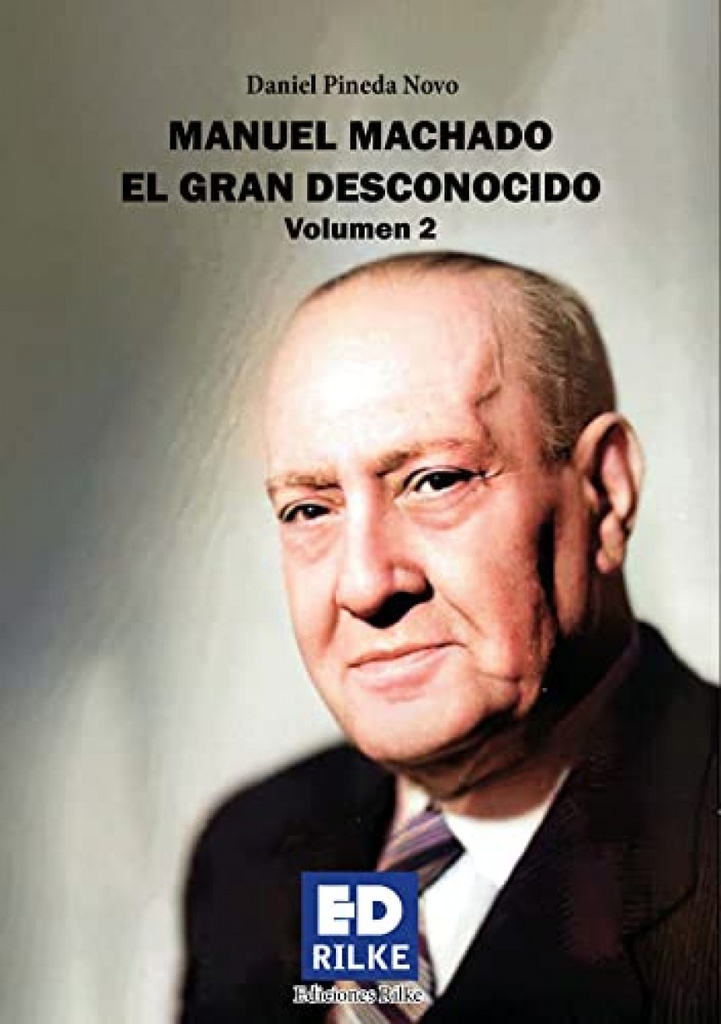 [9788418566196] Manuel Machado el Gran Desconocido Volumen II