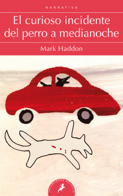 [9788498383737] El curioso incidente del perro a medianoche/ The Curious Incident of the Dog in the Night-Time