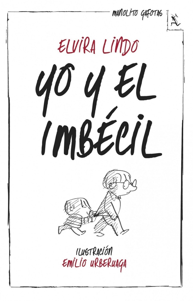 [9788432214974] Yo y el Imbécil