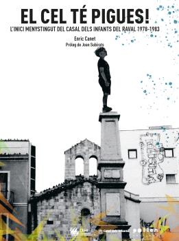 [9788418580499] LÆinici menystingut del Casal dels Infants del Raval (1978-1983)