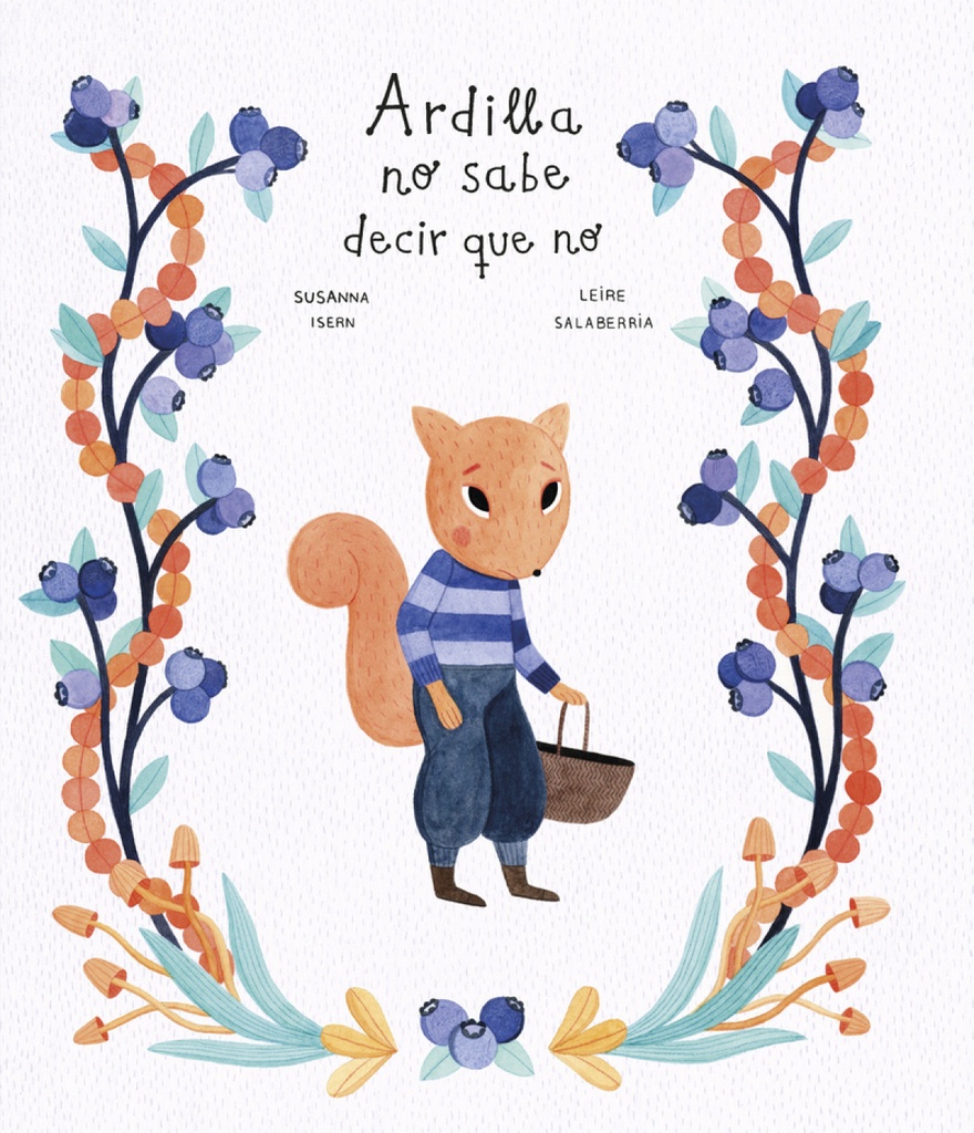 [9788418599668] Ardilla no sabe decir que no