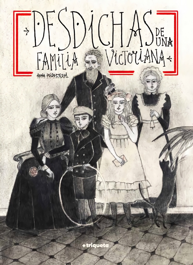 [9788418687488] Desdichas de una Familia Victoriana