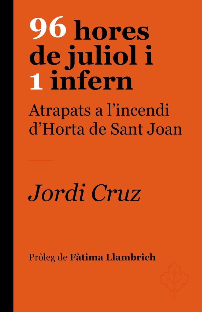 [9788418696237] 96 hores de juliol i 1 infern