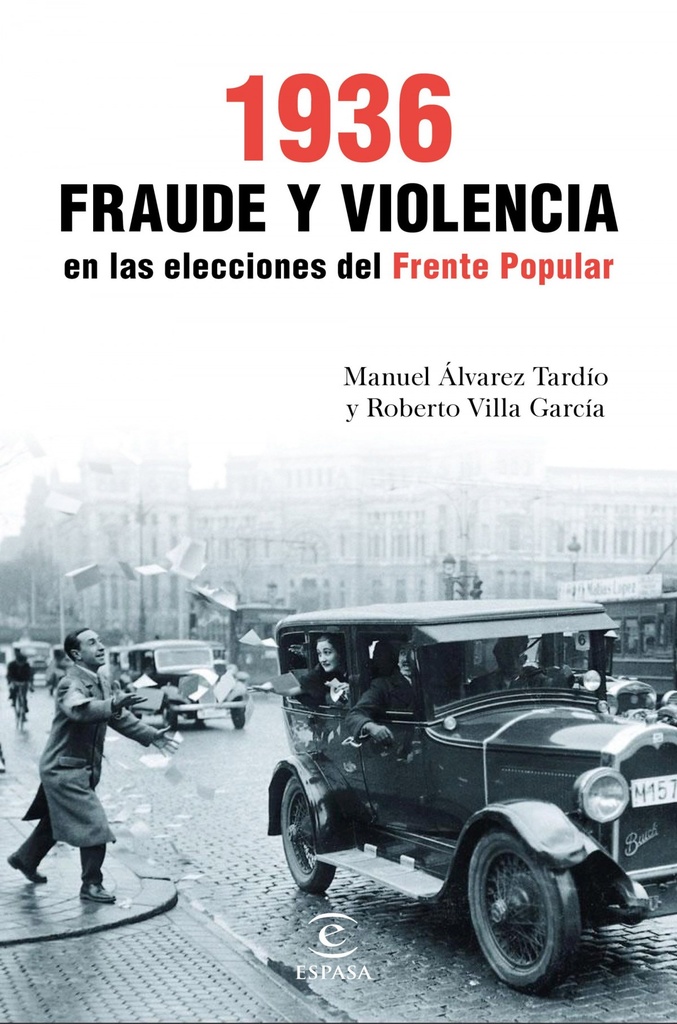 [9788467049466] Fraude y violencia en las elecciones del Frente Popular