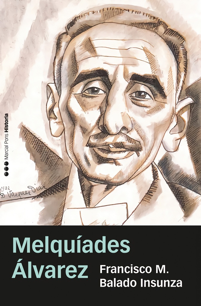 [9788418752797] Melquíades Álvarez