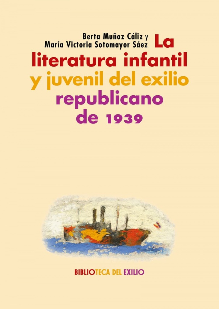 [9788418818691] La literatura infantil y juvenil del exilio republicano de 1939