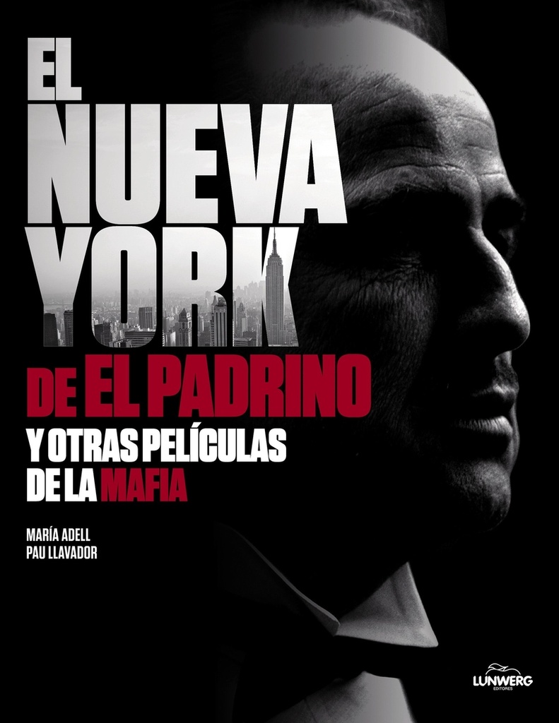 [9788418820823] El Nueva York de "El Padrino" y otras películas de la mafia