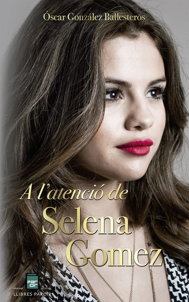 [9788418849633] A l'atenció de Selena Gomez