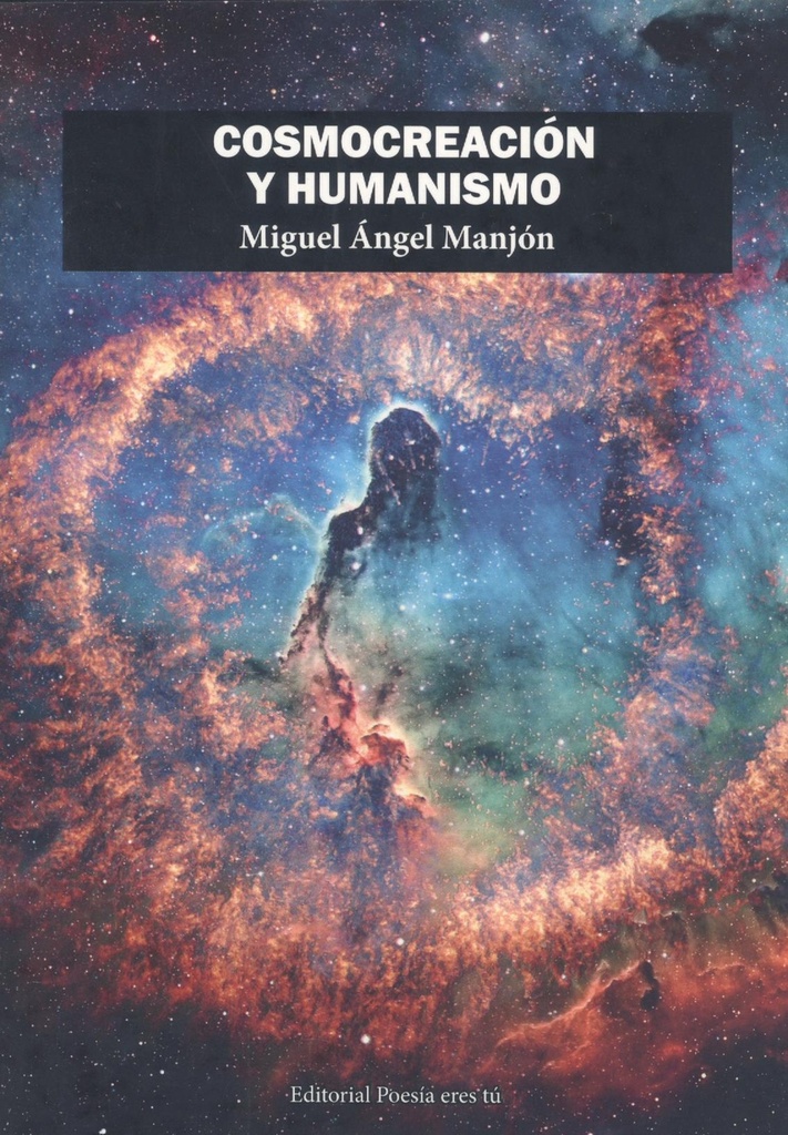 [9788418893520] Cosmocreación y Humanismo