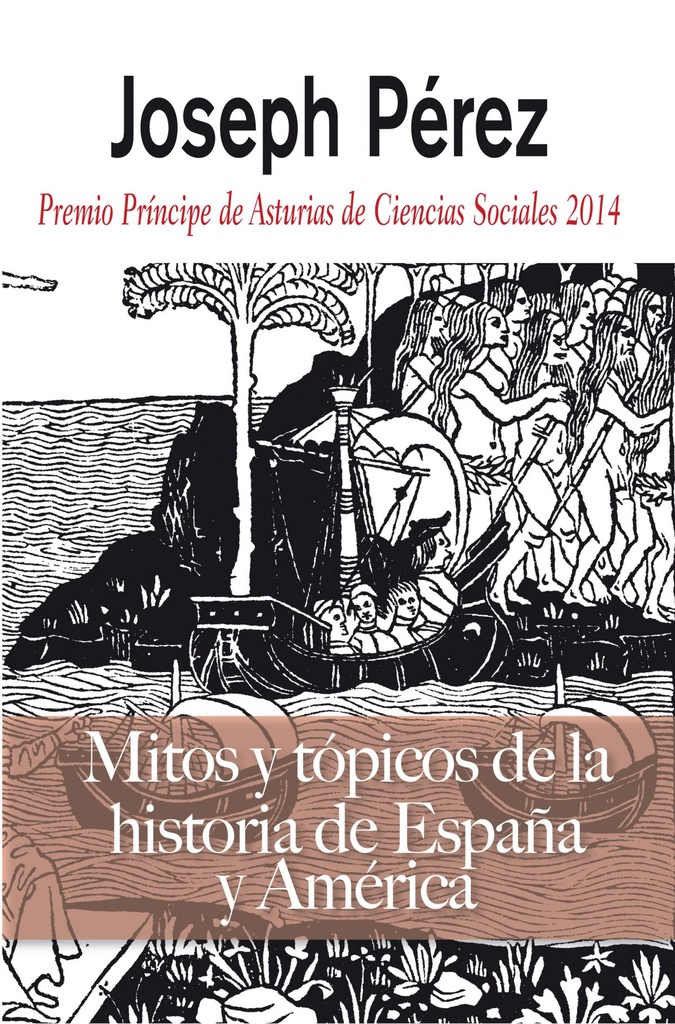 [9788496107694] Mitos y tópicos de la Historia de España y América