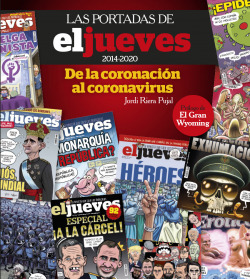 [9788491875833] Las portadas de El Jueves (2014-2020)