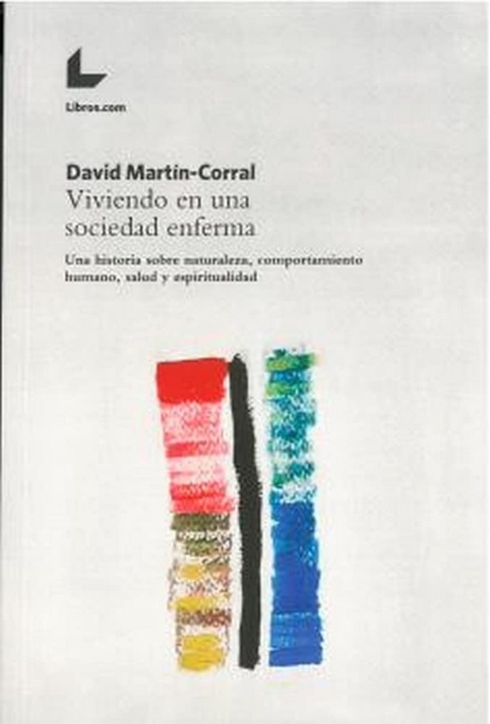 [9788418913488] Viviendo en una Sociedad Enferma