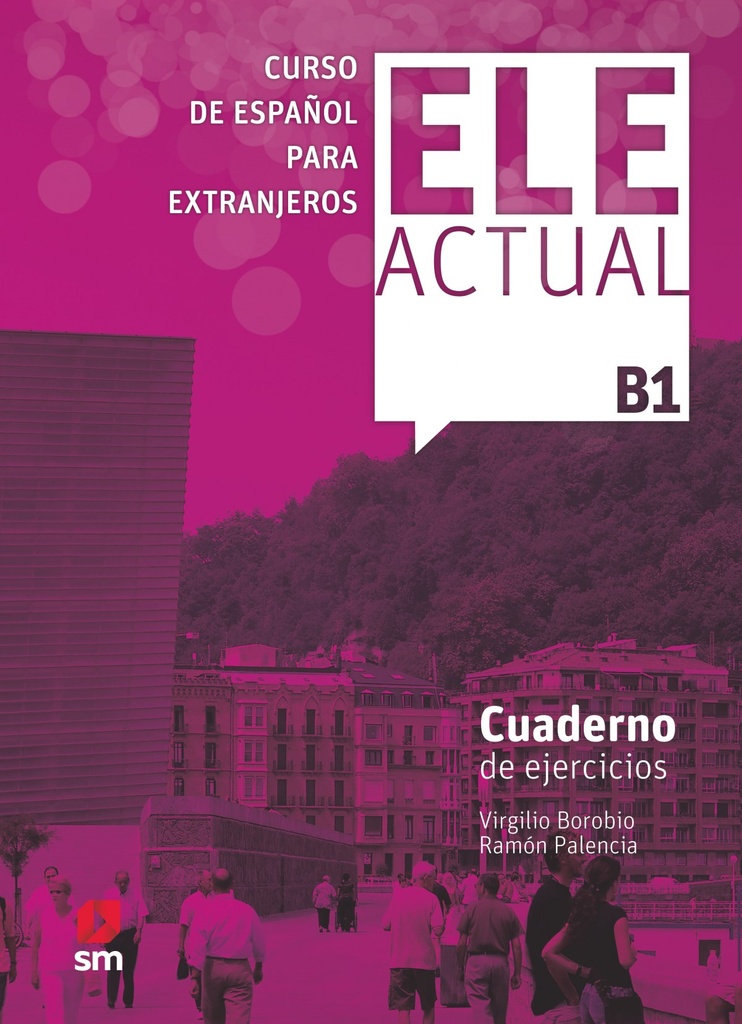 [9788467548983] ELE actual, B1. Cuaderno de ejercicios