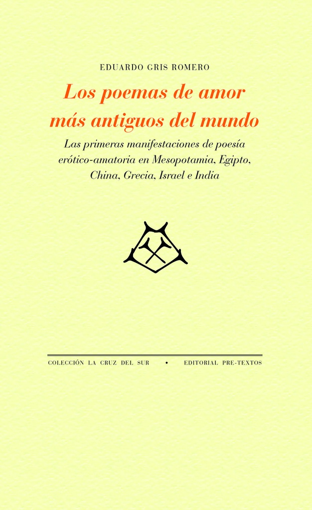 [9788418935381] Los poemas de amor más antiguos del mundo