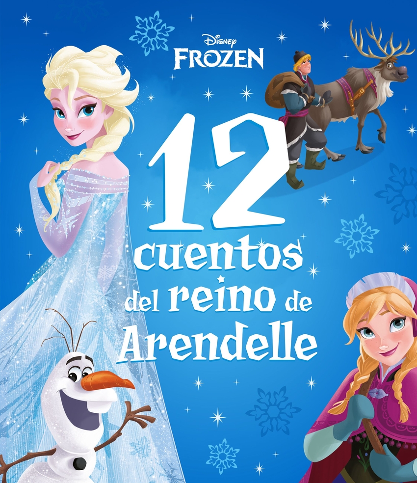 [9788418939518] Frozen. 12 cuentos del reino de Arendelle