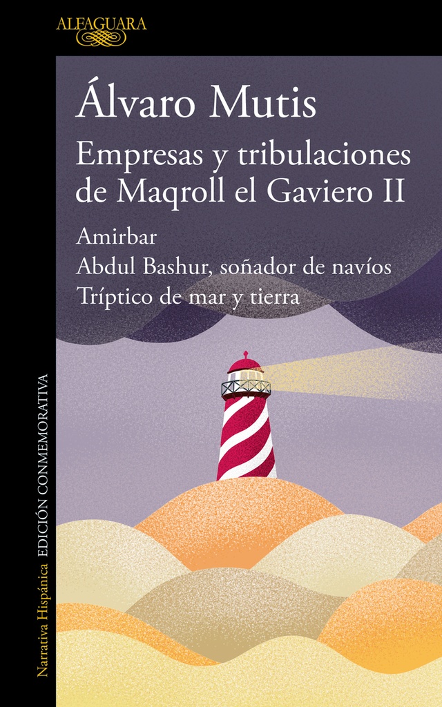 [9788420476506] Empresas y tribulaciones de Maqroll el Gaviero (II)