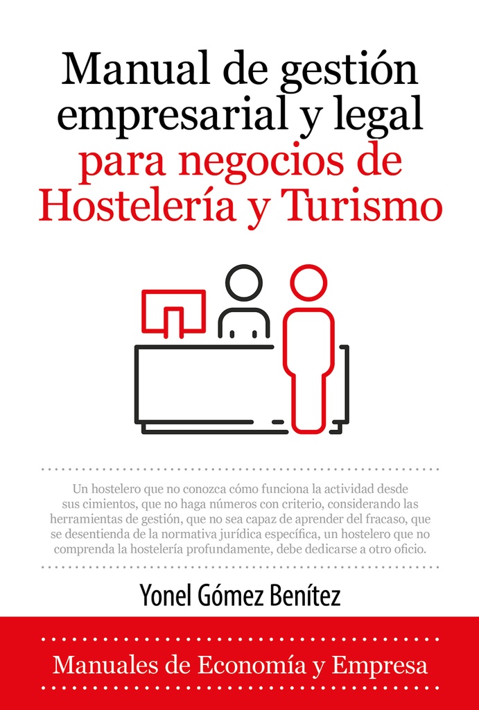 [9788418952142] Manual de gestión empresarial y legal para negocios de Hostelería y Turismo