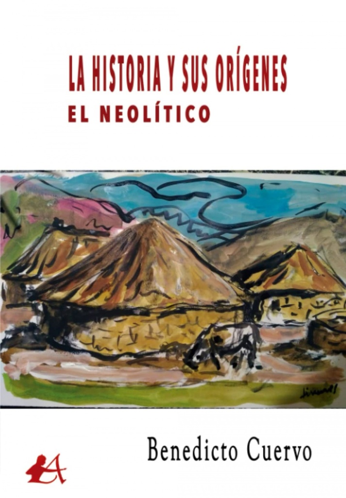 [9788418958281] Historia y Sus Orígenes. el Neolítico