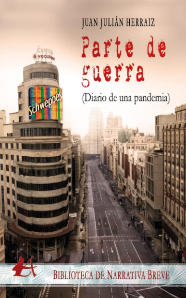 [9788418958564] Parte de guerra: diario de una pandemia