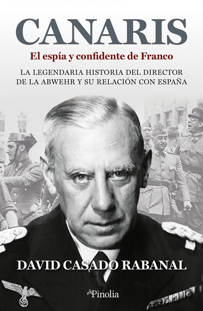 [9788418965753] Canaris. El espía y confidente de Franco