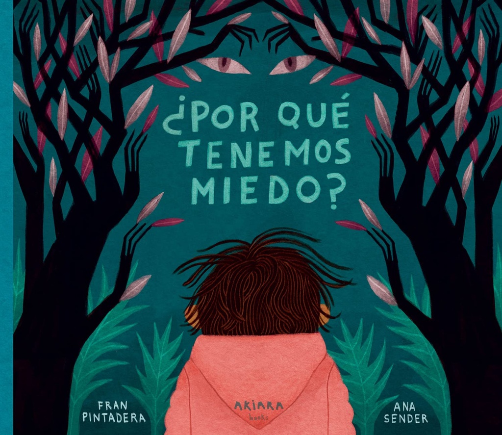 [9788418972089] ¿Por qué tenemos miedo