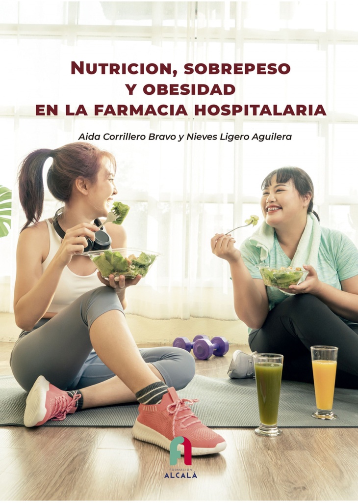 [9788418980862] Nutrición, Sobrepeso y Obesidad en la Farmacia Hospitalaria