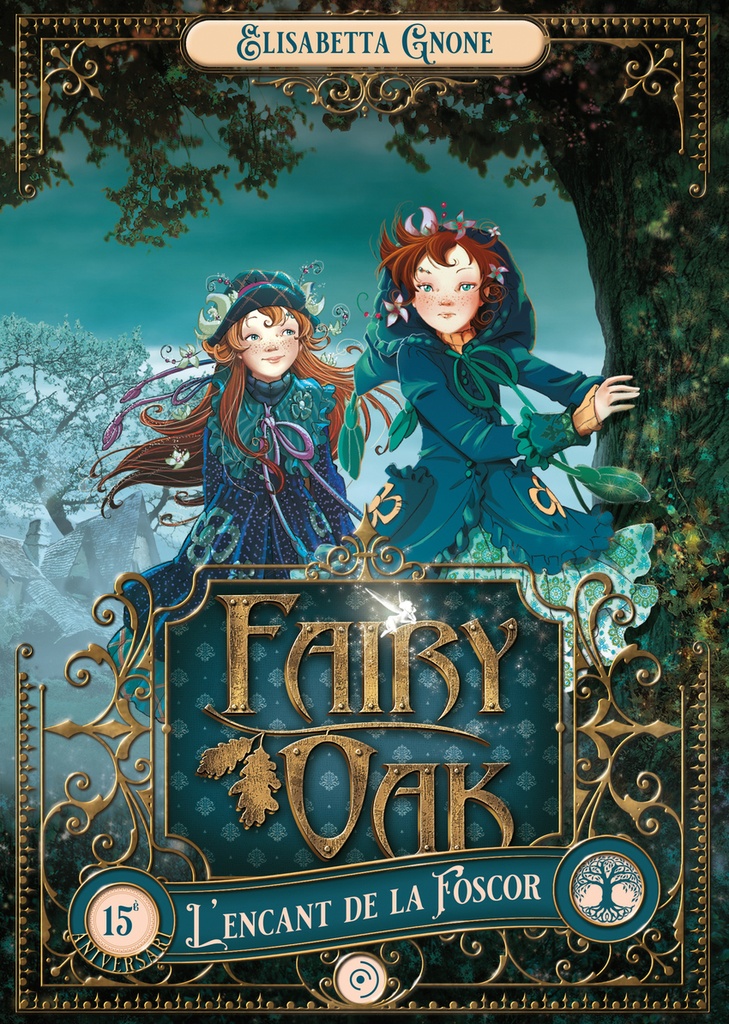 [9788419004017] Fairy Oak 2. L'encant de la Foscor
