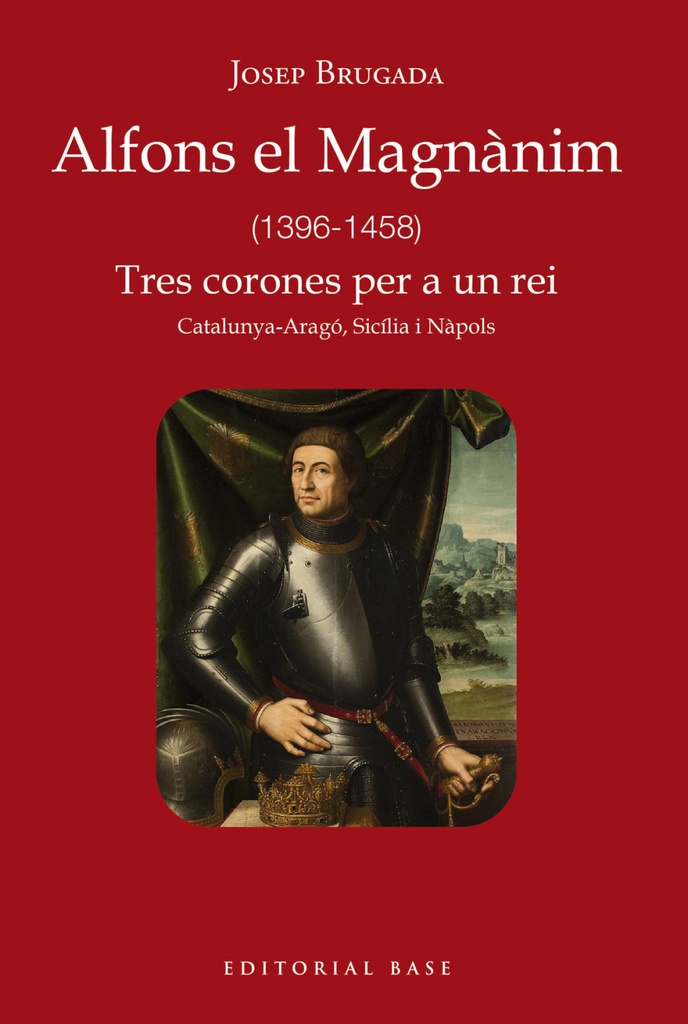 [9788419007759] Alfons el Magnànim (1396-1458)